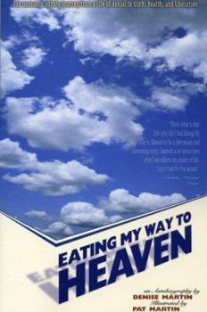 Paperback Eating My Way to Heaven Book