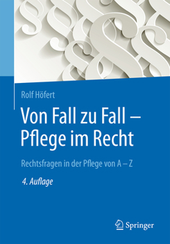 Paperback Von Fall Zu Fall - Pflege Im Recht: Rechtsfragen in Der Pflege Von a - Z [German] Book