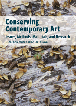 Paperback Conserving Contemporary Art: Issues, Methods, Materials, and Research Book