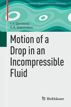 Paperback Motion of a Drop in an Incompressible Fluid Book