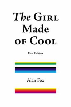 Paperback The Girl Made of Cool (First Edition) Book