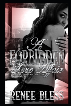 Paperback A Forbidden Love Affair: You can't help who you love Book