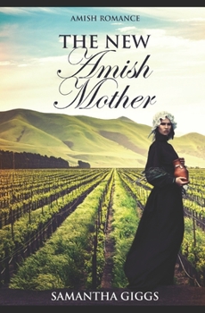 Paperback The New Amish Mother: An Amish Romance Story Book