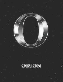 Paperback Orion: 2 Year Weekly Planner with Note Pages (24 Months) - Silver Effect Personalized Custom Letter O Initial First Name - 20 Book