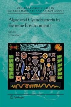 Hardcover Algae and Cyanobacteria in Extreme Environments Book