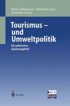 Paperback Tourismus-Und Umweltpolitik: Ein Politisches Spannungsfeld [German] Book