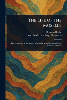 Paperback The Life of the Moselle Book
