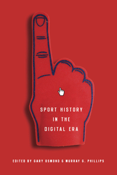 Hardcover Sport History in the Digital Era Book