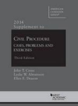 Paperback Civil Procedure, Cases, Problems and Exercises: 2014 Supplement (American Casebook Series) Book