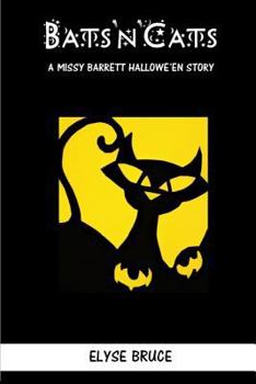 Paperback Bats'n'cats: A Missy Barrett Hallowe'en Story Book