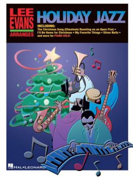 Lee Evans Arranges Holiday Jazz (Piano Solos)