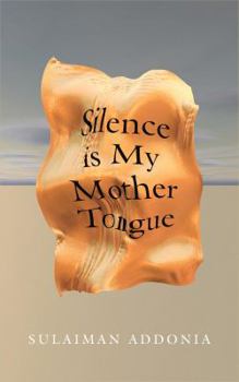 Paperback Silence is My Mother Tongue Book