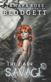 The Dark Savage - Book #7 of the Savage