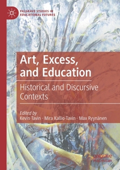Paperback Art, Excess, and Education: Historical and Discursive Contexts Book