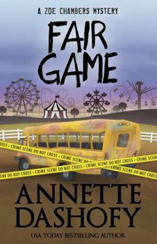 Fair Game - Book #8 of the Zoe Chambers Mysteries