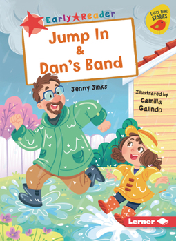 Jump in & Dan's Band (Early Bird Readers -- Red (Early Bird Stories (Tm)))