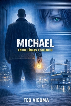 Paperback Michael: Entre Líneas y Silencio [Spanish] Book