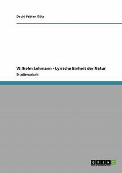 Paperback Wilhelm Lehmann - Lyrische Einheit der Natur [German] Book