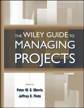 Hardcover The Wiley Guide to Managing Projects Book