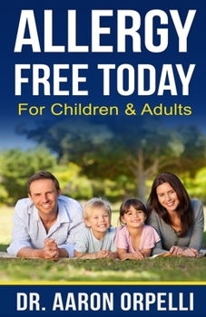 Paperback Allergy Free Today: For Children & Adults Book