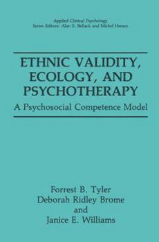 Paperback Ethnic Validity, Ecology, and Psychotherapy: A Psychosocial Competence Model Book