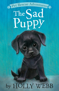 Monty the Sad Puppy - Book #35 of the Animal Stories