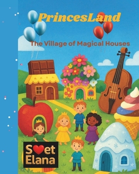 Paperback PrincesLand: The village of magical houses Book