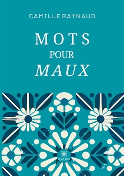 Paperback Mots pour maux [French] Book