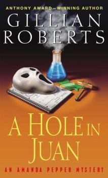 A Hole in Juan: An Amanda Pepper Mystery (Amanda Pepper Mysteries (Paperback)) - Book #13 of the Amanda Pepper