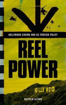 Hardcover Reel Power: Hollywood Cinema and American Supremacy Book