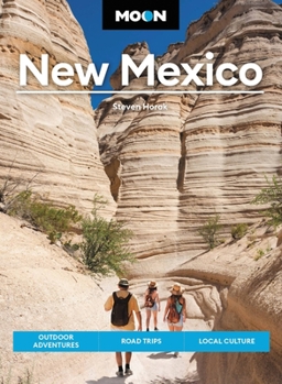 Paperback Moon New Mexico: Outdoor Adventures, Road Trips, Local Culture Book