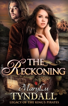 The Reckoning - Book #5 of the Legacy of the King's Pirates