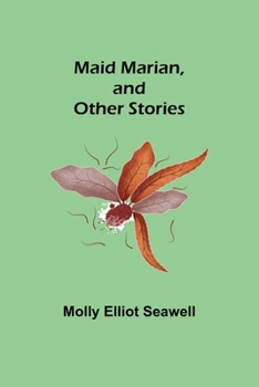 Paperback Maid Marian, and Other Stories Book