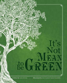 Paperback It's Not Mean to be Green Book