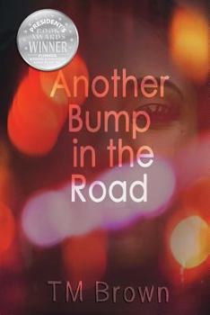 Another Bump in the Road - Book #3 of the Struggles of the Women Folk