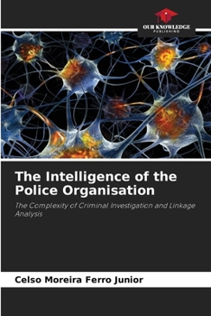 Paperback The Intelligence of the Police Organisation Book