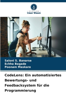 Paperback CodeLens: Ein automatisiertes Bewertungs- und Feedbacksystem für die Programmierung (German Edition) [German] Book