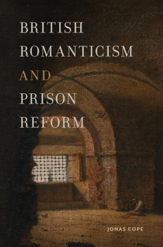 Paperback British Romanticism and Prison Reform Book