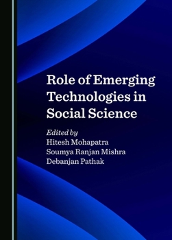 Hardcover Role of Emerging Technologies in Social Science Book