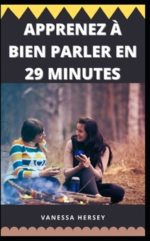 Apprenez � Bien Parler En 29 Minutes