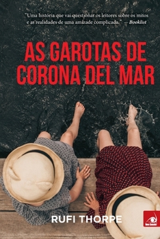 Paperback As Garotas de Corona del Mar [Portuguese] Book