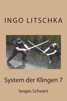 Paperback System der Klingen 7: langes Schwert [German] Book