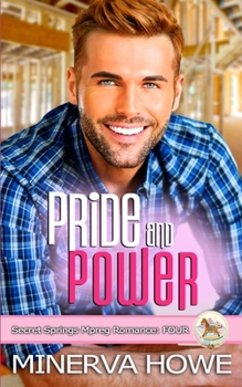 Pride and Power - Book #4 of the Secret Springs