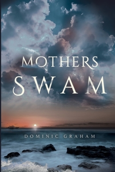 Paperback Mothers Swam Book