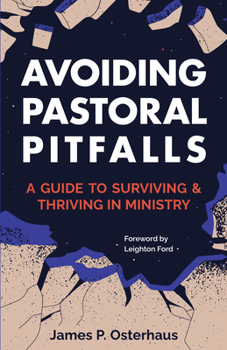 Paperback Avoiding Pastoral Pitfalls: A Guide to Surviving and Thriving in Ministry Book