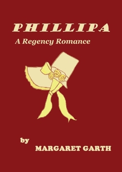 Paperback Phillipa: A Regency Romance Book