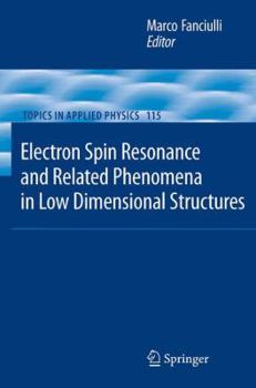 Paperback Electron Spin Resonance and Related Phenomena in Low-Dimensional Structures Book