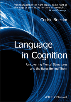 Paperback Language in Cognition - Uncovering MentalStructures and the Rules Behind Them Book