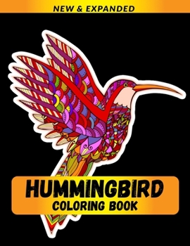 Paperback Hummingbird Coloring Book: Relaxation with Stress Relieving Designs, Quick and Easy Book
