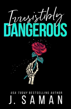 Paperback Irresistibly Dangerous: Special Edition Cover Book